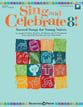 Sing and Celebrate 8! Unison Book, Online Audio & PDF cover